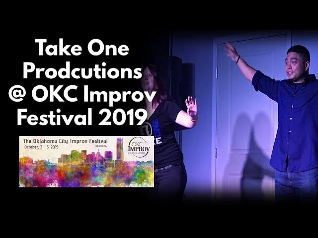 Take One Productions @ OKC Improv Festival 2019 (10/03/2019)