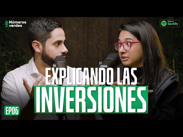 EP 6: TODO lo que NECESITAS entender de las INVERSIONES