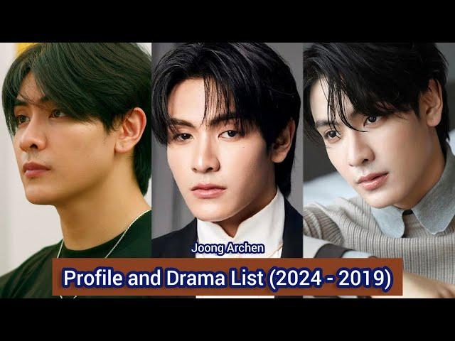 Joong Archen (The Heart Killers) | Profile and Drama List (2024 - 2019) |