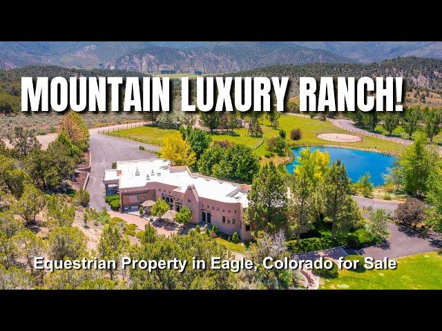 35-Acre Luxury Equestrian Ranch in Eagle, CO for Sale