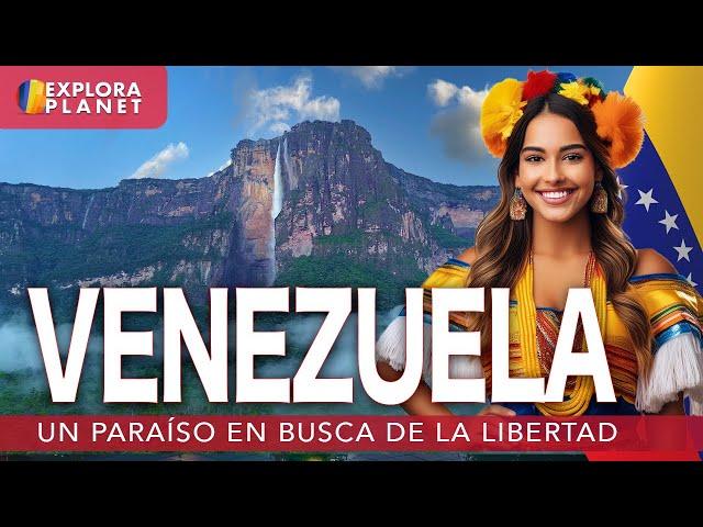 VENEZUELA | Así es VENEZUELA | Un Paraíso que busca la Libertad