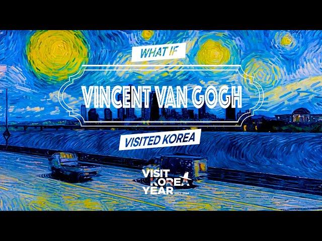 WHAT IF [VINCENT VAN GOGH] VISITED KOREA #AIpainting #BeautifulKorea #VisitKoreaYear