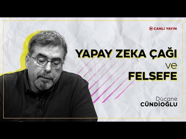 YAPAY ZEKA ÇAĞI ve FELSEFE