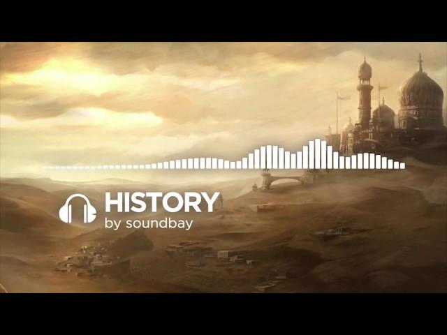 (Royalty Free Music) History | Cinematic Adventure Trailer Background | For Media & Discovery Films