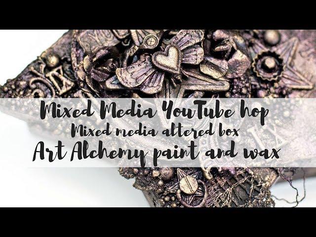 Mixed Media YouTube hop. Mixed media altered box tutorial