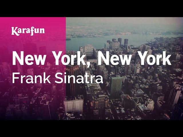 New York, New York - Frank Sinatra | Karaoke Version | KaraFun