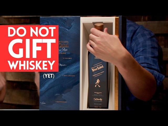 Don't GIFT a whiskey until you watch this.