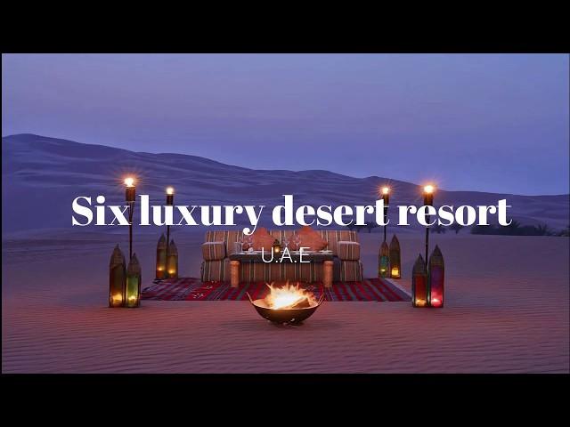 LUXURY DESERT RESORTS IN UAE