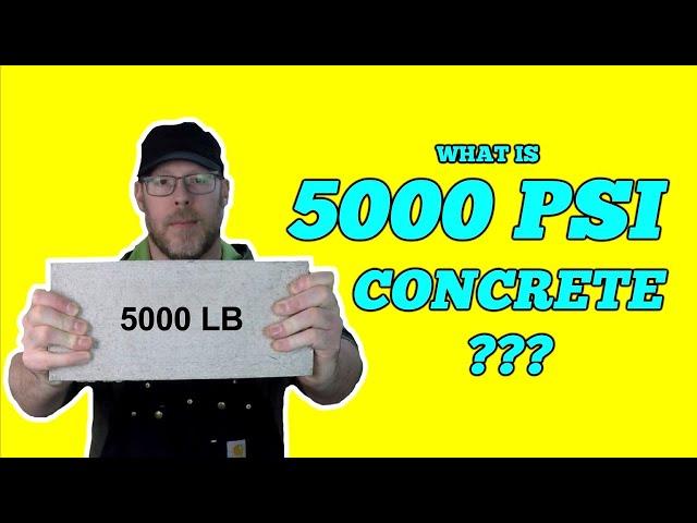 What is 5000 PSI Concrete?