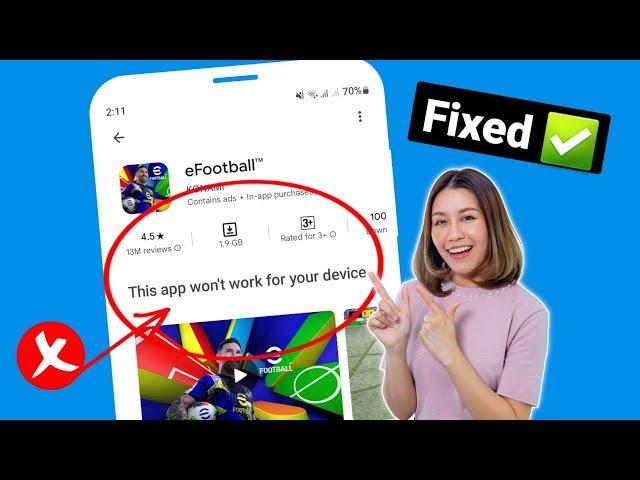 How to fix this app won't work for your device in play store | This app won't work for your device