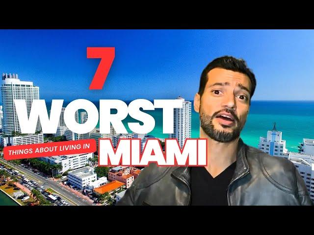 7 Worst Things About Living in Miami, Florida