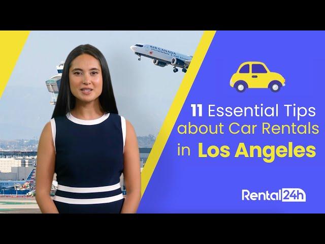 11 Pro Tips for Best Car Rental at LAX Airport, Los Angeles