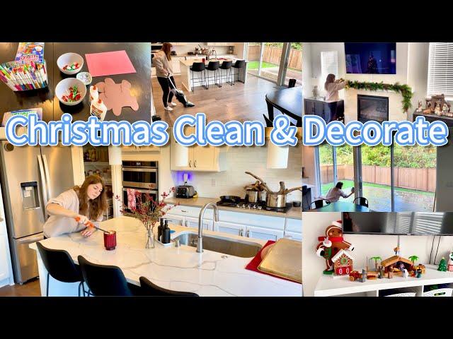 2024 | Christmas Clean & Decorate With Me