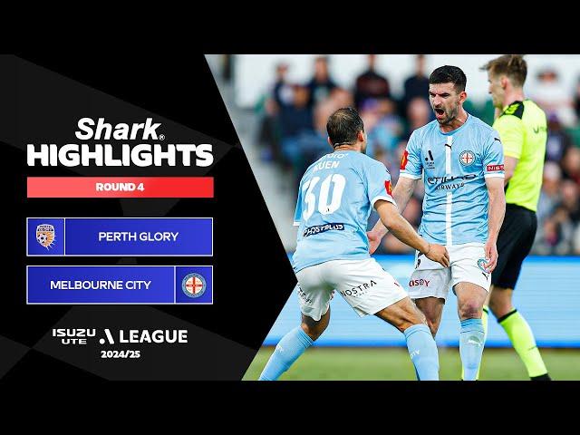 Perth Glory v Melbourne City - Shark Highlights | Isuzu UTE A-League 2024-25 | Round 04