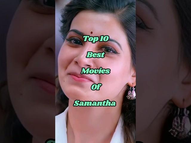 Top 10 Best Of Samantha || Samantha Movies #shorts #short #youtubeshorts #movie #top #samantha