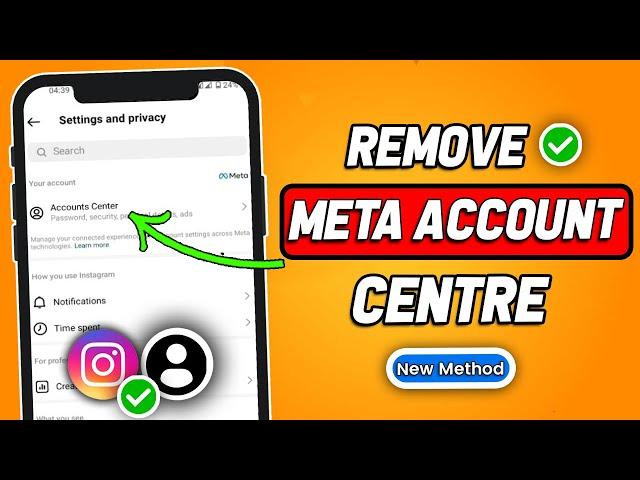 How to Remove Meta Account Center in Instagram (2024 Updated)