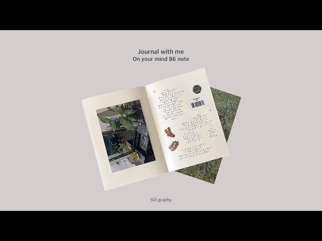 Journal with me | on your mind B6 note  ・ 인화한 사진으로 다꾸하기 ・ 오브제 스티커 ・ objet sticker