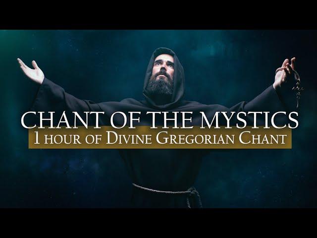 1 Hour Divine Gregorian Chant Compilation - Chant of the Mystics Vol. 1 Album