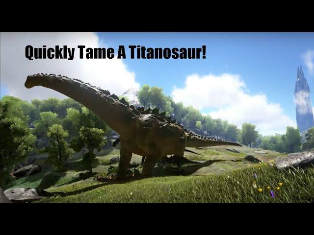 How to Tame A Titanosaur In Under 10 Minutes (with Mek ) | ARK Survival