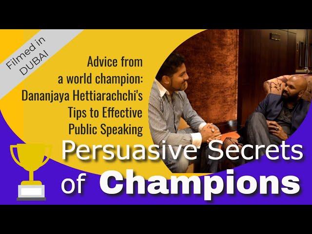 Dananjaya Hettiarachchi - Tips for Effective Public Speaking | Advice from a world champion