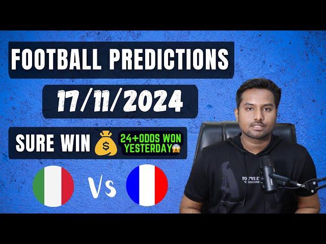 Football Predictions Today 17/11/2024 | Soccer Predictions |Football Betting Tips - UEFA Nations