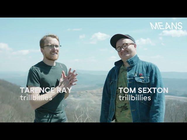 Extraction Capitalism with The Trillbillies | Means TV