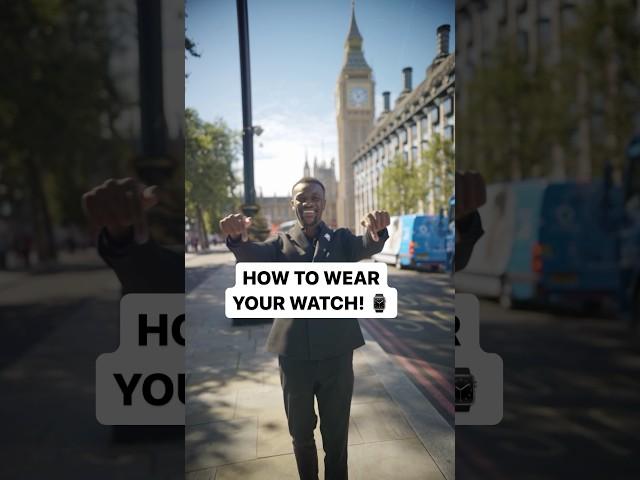 How to wear a watch ⌚️