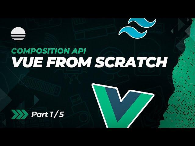 Vue + Tailwind CSS | Web App Development From Scratch (Part 1/5)