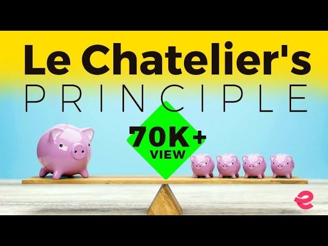 Le Chatelier's Principle | Extraclass.com