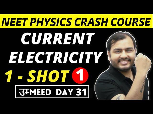 CURRENT ELECTRICITY in One Shot PART 1 - All Concepts, PYQs | NEET Physics Crash Course