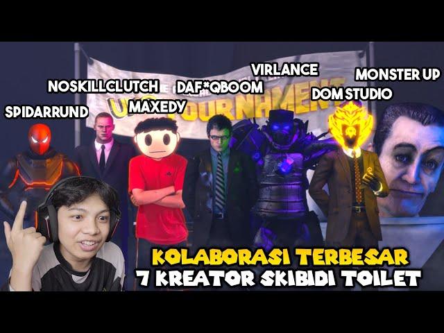 KOLABORASI TERBESAR 7 YOUTUBER SKIBIDI TOILET! React MEME BLOOPERS Skibidi Toilet By Virlance!