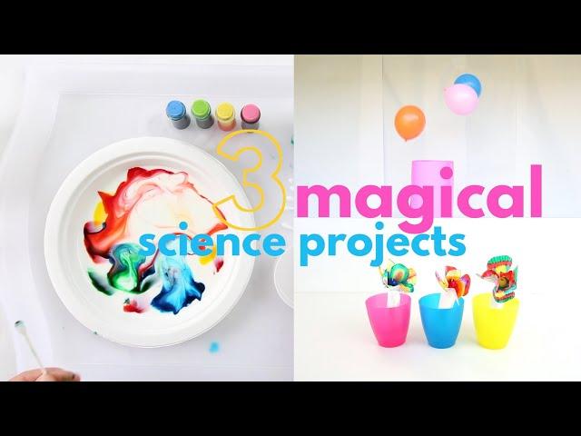 3 Magical Science Projects for Kids