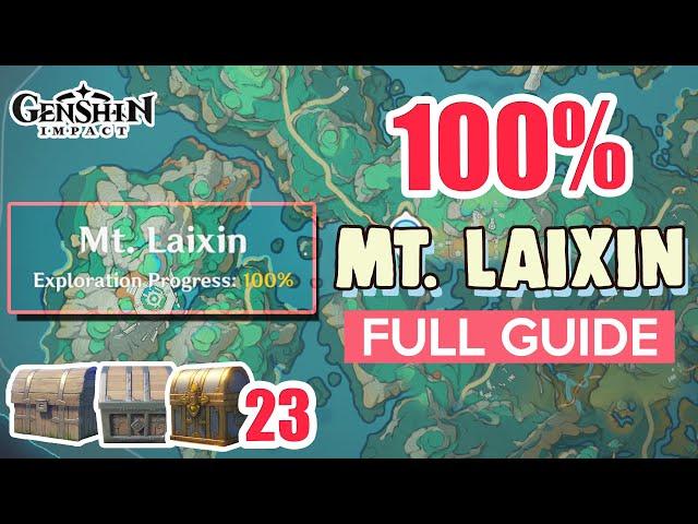 How to: Mt. Laixin 100% FULL Exploration ⭐ Chenyu Vale ALL CHESTS【 Genshin Impact 】