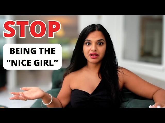 5 Nice Girl Habits Every Woman Should STOP