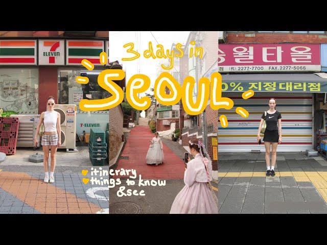 3 DAYS in SEOUL | everything you need to know & see, itinerary | VLOG