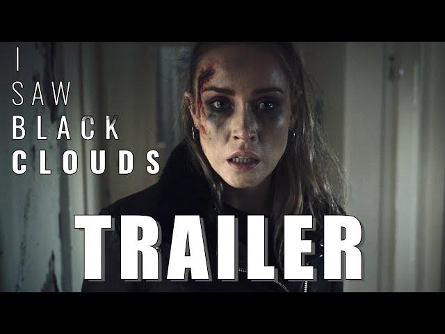 I SAW BLACK CLOUDS Official Trailer (2024) UK Horror Film