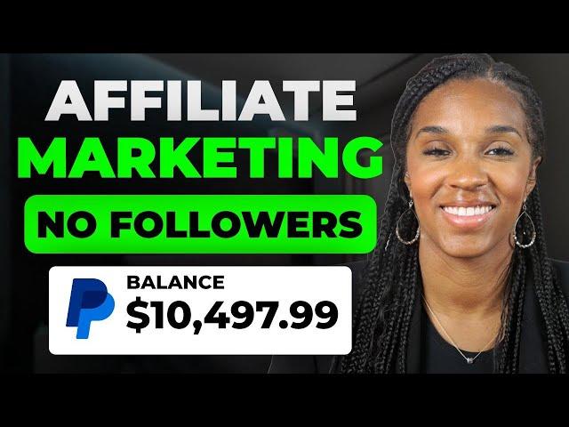 How to Start Affiliate Marketing Without a Following