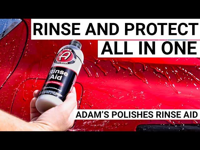 Rinse Your Car With Ease While Adding Protection | Adam's Polishes Rinse Aid