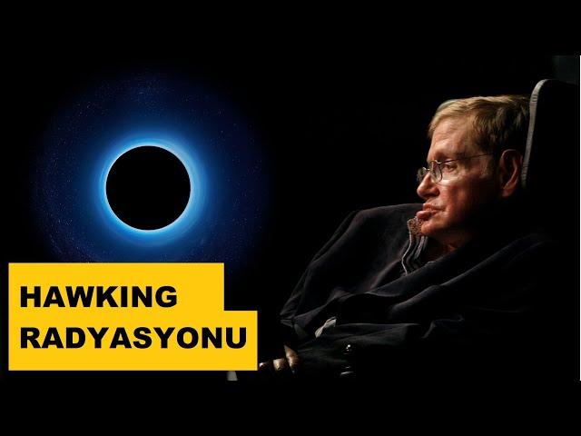 Kara Delikler Ölür Mü? Ya da Hawking Işıması Nedir?