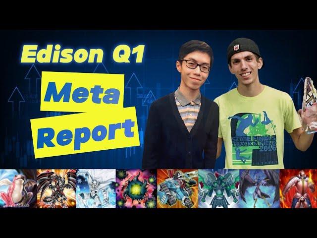 Q1 Meta Report Yugioh Edison Format