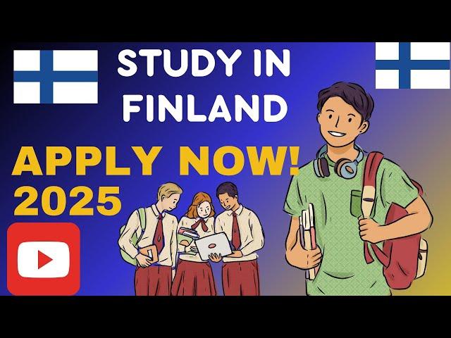 Study in Finland 2025 | Step by Step Admission Guide | Apply Now