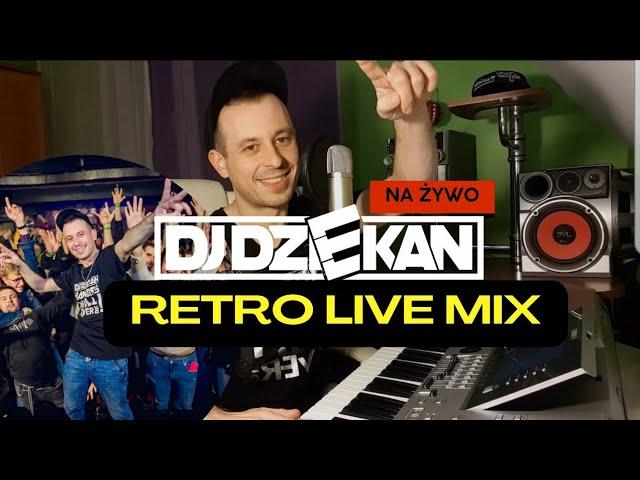 DJ DZIEKAN RETRO LIVE MIX | WSPOMNIENIA STARE HITY | DJ DZIEKAN NA ŻYWO YOU TUBE