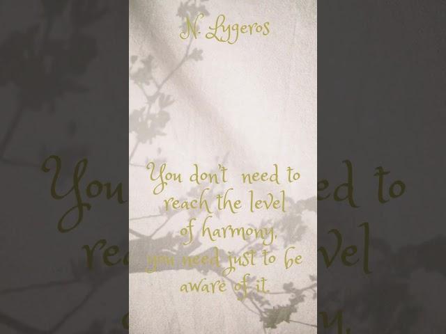 N. Lygeros: The level of Harmony #lygeros #quotes #music #youtubeshorts ‪@NikLygerosSerendipity‬