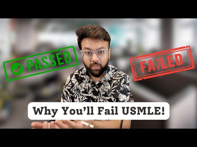 Failing the USMLE? Here’s What You’re Doing Wrong | USMLEStrike