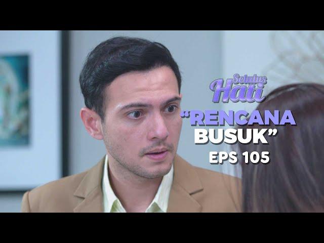 Faris Actually Knows All Vera's Evil Plans - SETULUS HATI | Eps 105 Part 5