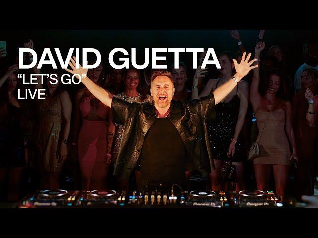 David Guetta - "Let's Go" Live From Hï Ibiza