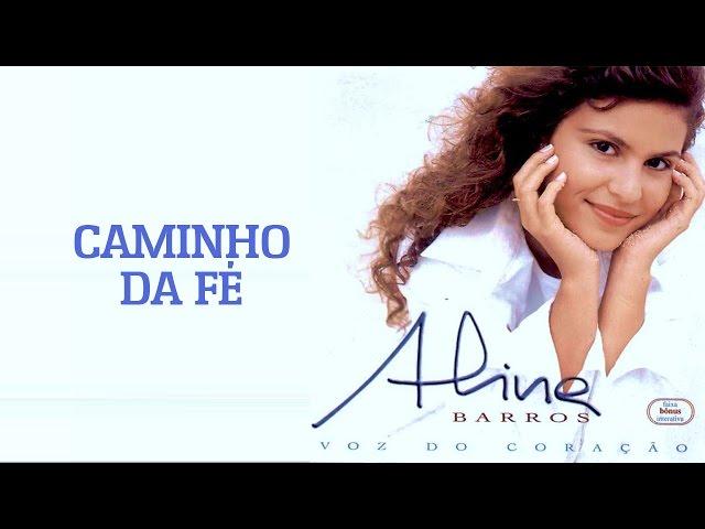 Caminho da Fé | CD Voz Do Coração | Aline Barros