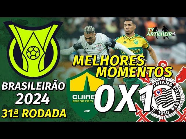 [Série A '24] 31ª Rodada | Cuiabá 0 X 1 Corinthians | Melhores Momentos | TV ARTILHEIRO