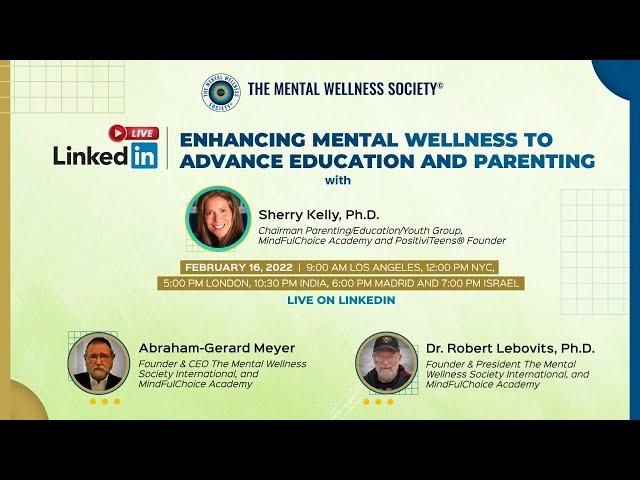 Enhancing Mental Wellness to Advance Education and Parenting