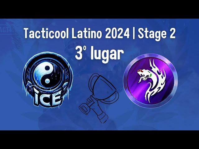 Torneio - Tacticool Latino 2024 | Stage 2 | Time ICE